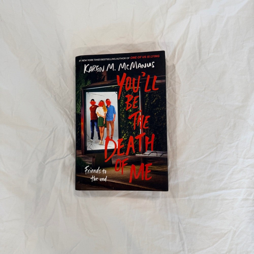 You’ll be the death of me by Karen m.mcmanus book
